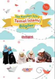 Yaz Kursları İçin Temel İslami Bilgiler